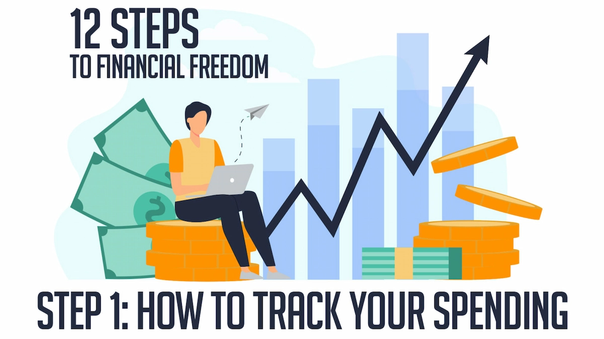 12 Steps to Financial Wellness-Step 1: How to Track Your Spending
